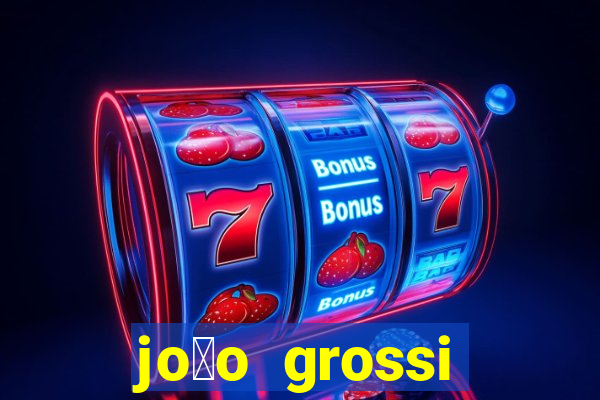 jo茫o grossi cruzeiro telefone