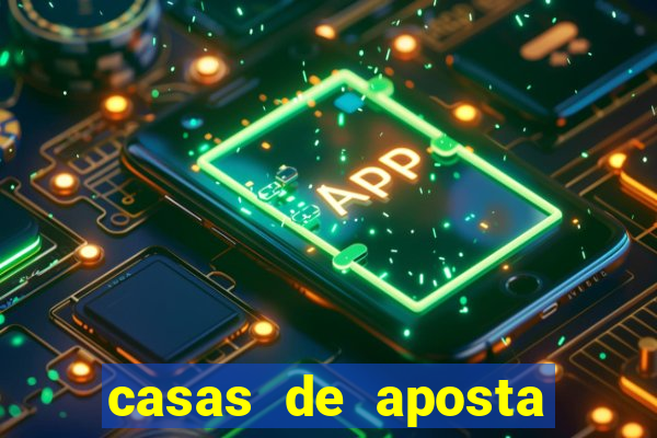 casas de aposta que da bonus sem deposito