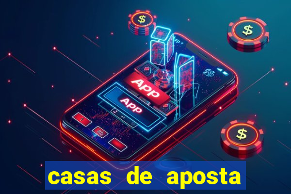 casas de aposta que da bonus sem deposito