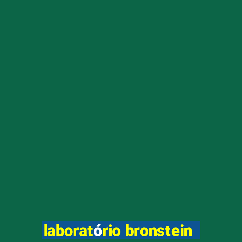 laboratório bronstein