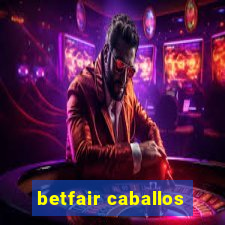 betfair caballos