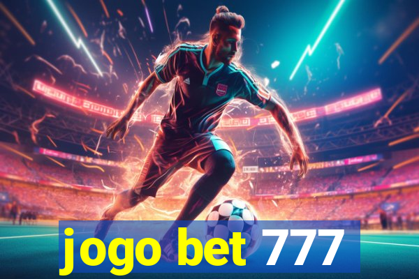 jogo bet 777