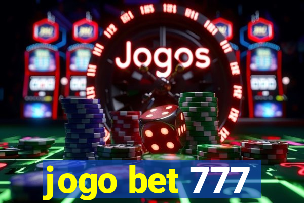 jogo bet 777