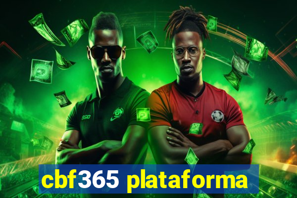 cbf365 plataforma