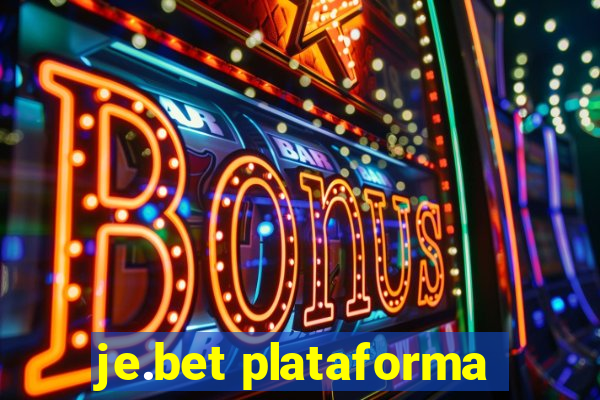 je.bet plataforma