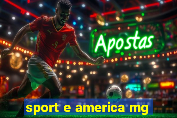 sport e america mg