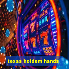 texas holdem hands