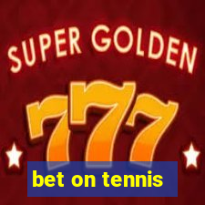 bet on tennis