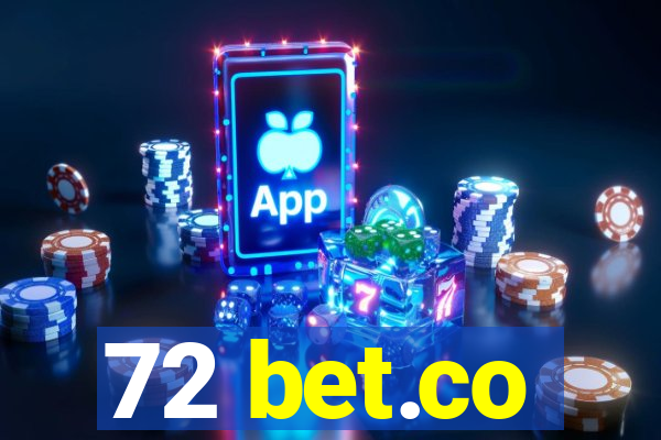 72 bet.co