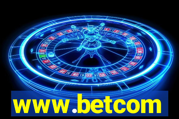 www.betcom