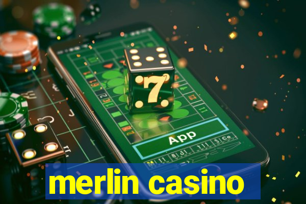 merlin casino