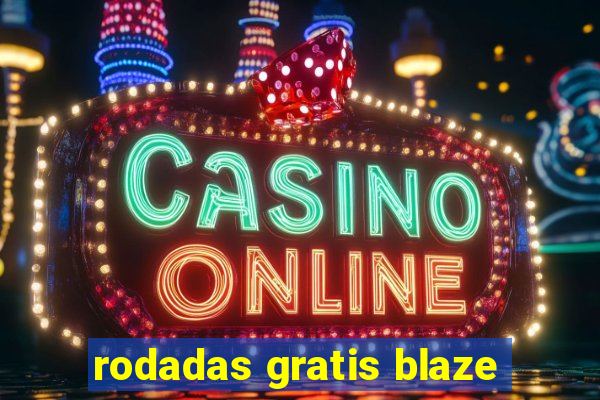 rodadas gratis blaze