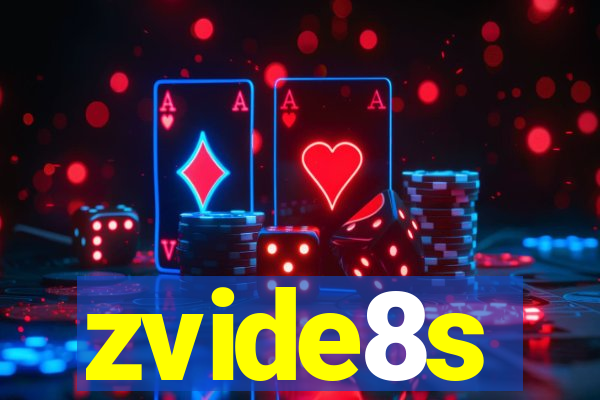 zvide8s