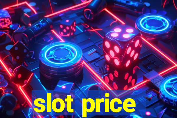 slot price