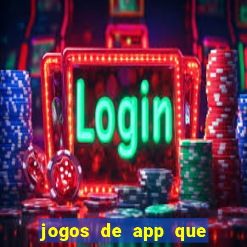 jogos de app que realmente pagam