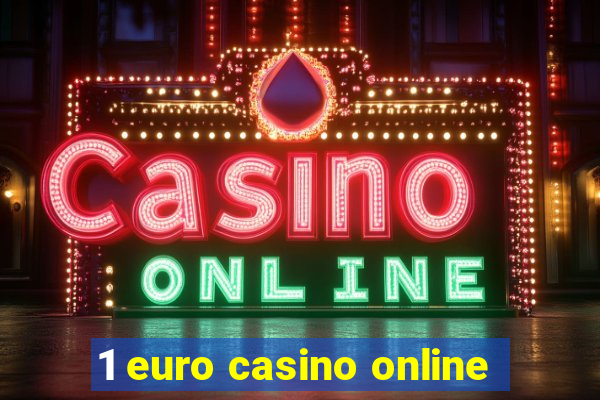 1 euro casino online