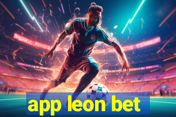 app leon bet