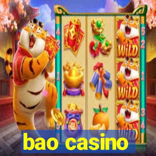 bao casino