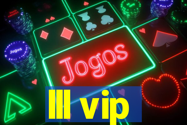 lll vip