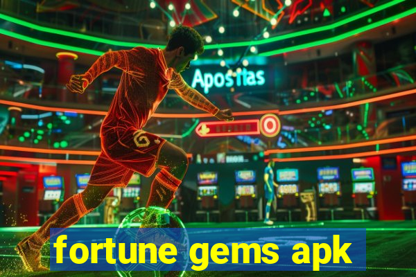 fortune gems apk