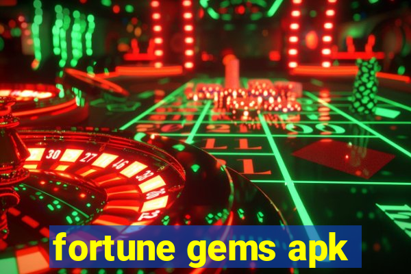 fortune gems apk