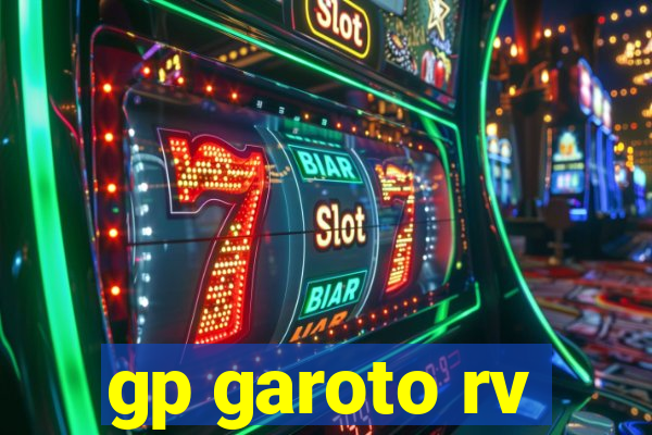 gp garoto rv