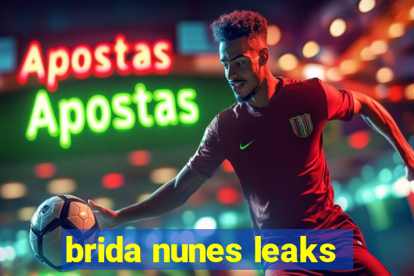 brida nunes leaks