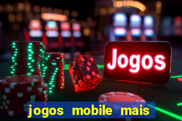 jogos mobile mais jogados do mundo