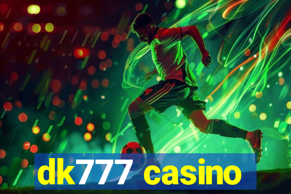 dk777 casino