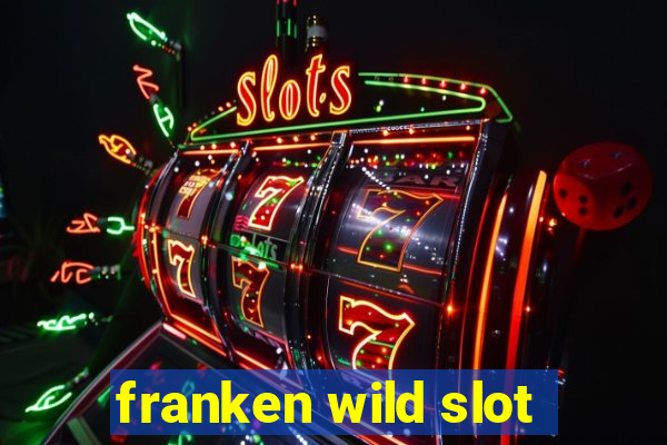 franken wild slot