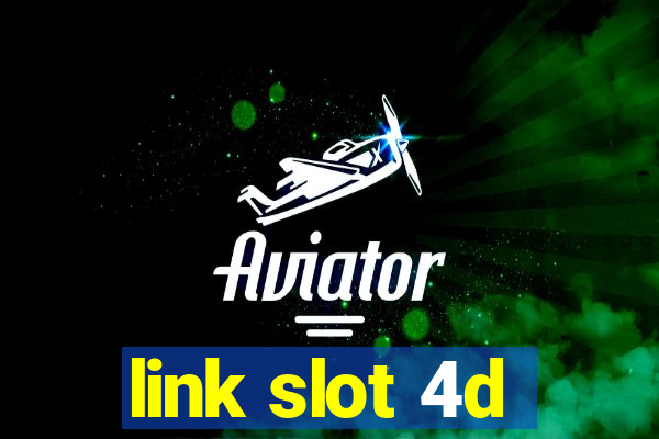 link slot 4d