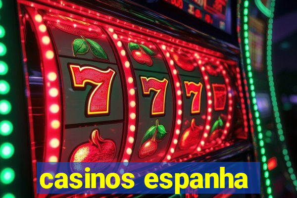 casinos espanha