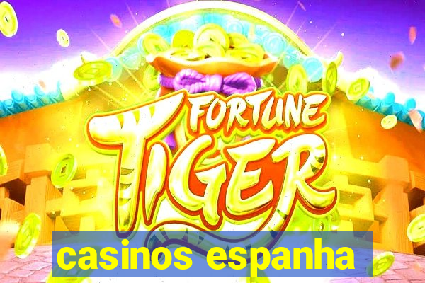 casinos espanha