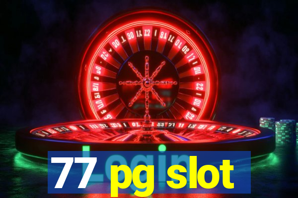 77 pg slot