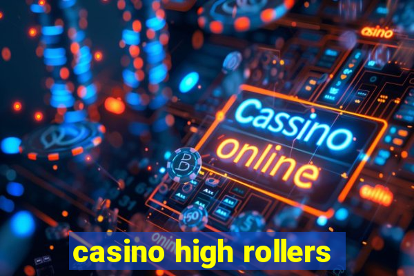 casino high rollers