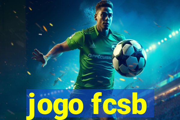 jogo fcsb