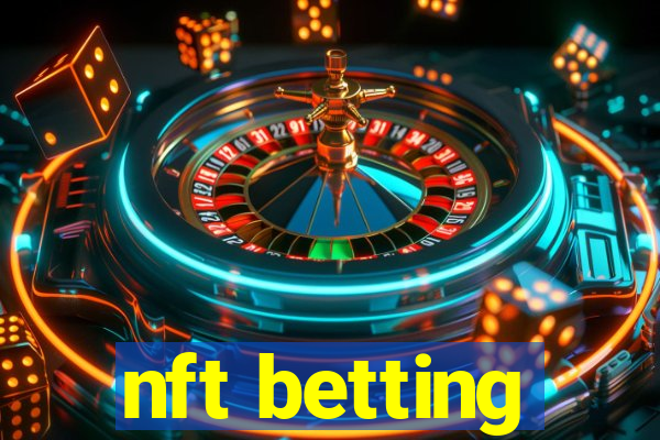 nft betting