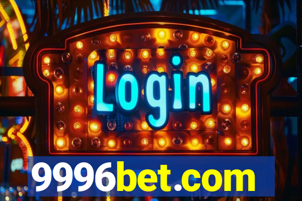 9996bet.com