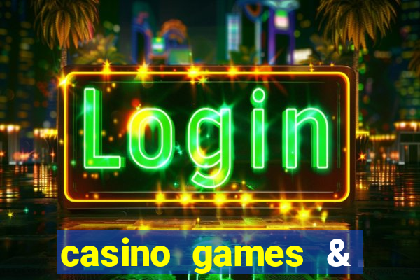 casino games & casino slot games - gambling