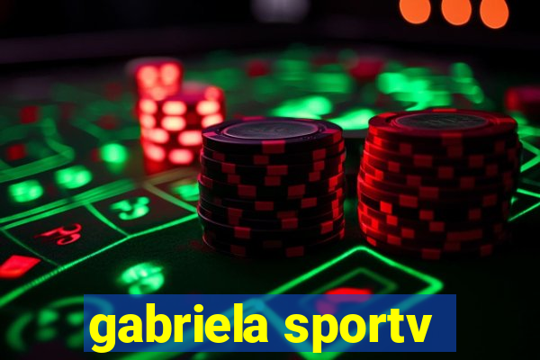 gabriela sportv