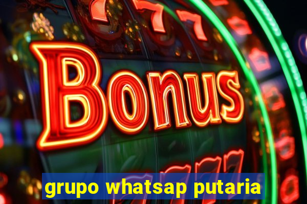 grupo whatsap putaria