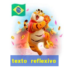 texto reflexivo sobre plantar e colher