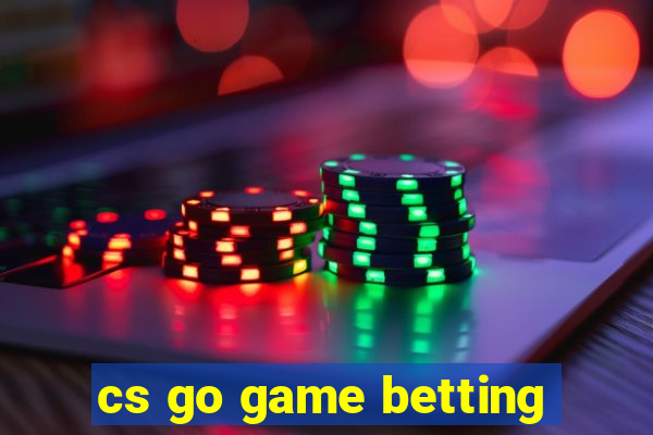 cs go game betting