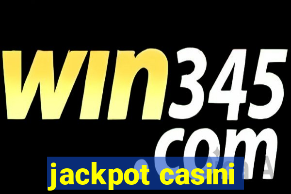 jackpot casini