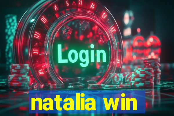 natalia win