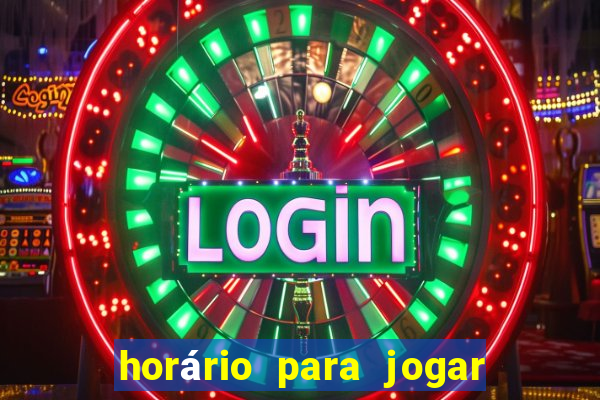 horário para jogar fortune tiger