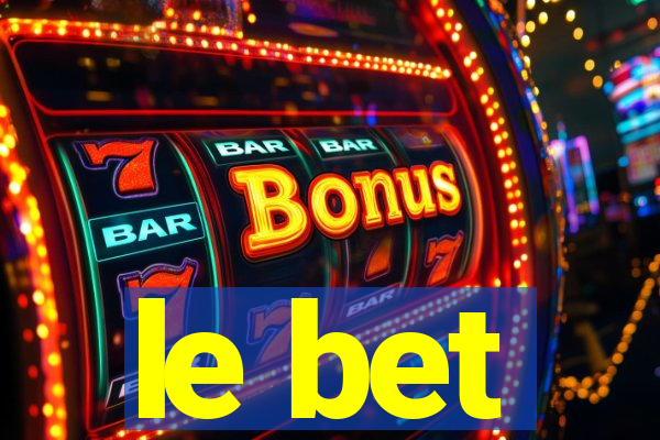 le bet