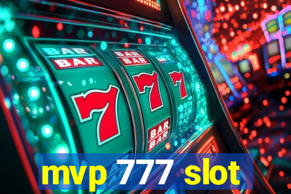 mvp 777 slot