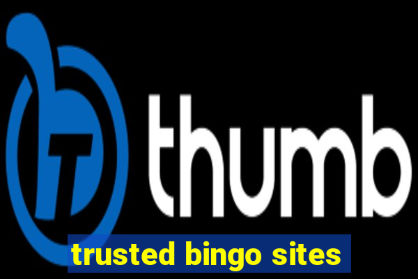 trusted bingo sites