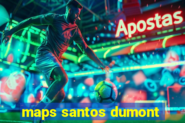 maps santos dumont